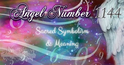 1144 angel number meaning love|Angel Number 1144 Meaning – Always Think。